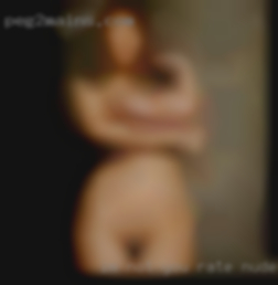 I'm not picky, as you rate nude girls long as we enjoy it.