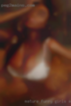 Mature girls ages furry men looking for fun.